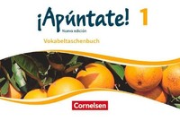 ¡ApúNtate! - Nueva EdicióN - Band 1 - Vokabeltaschenbuch