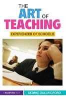 The Art Of Teaching | Experiences Of Schools | Cedric Cullingford | Taschenbuch