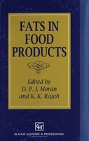 Fats In Food Products D. P. Moran Taschenbuch Xvi Englisch 2013 Springer