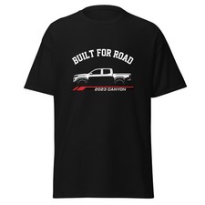 2023 Canyon Built For Road T-Shirt Car Enthusiast Graphic Tee Unisex Gift