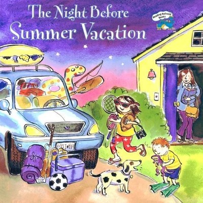 The Night Before Summer Vacation (Turtleback School & Library Binding Editio...