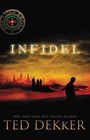 Infidel by Ted Dekker (Paperback / softback)