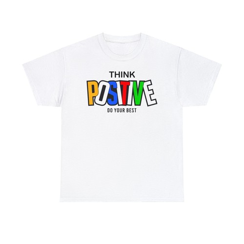 Think Positive Shirt Do Your Best Motivational Inspirational Tshirt Gift - Picture 3 of 12
