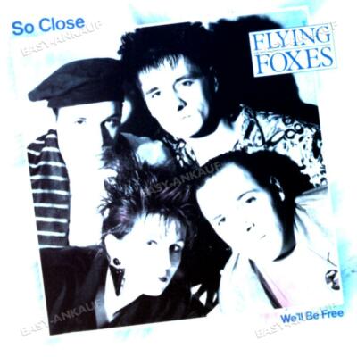 Flying Foxes - So Close / We'll Be Free 7in (VG/VG+) .