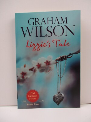 Lizzie's Tale by Wilson S Graham (Paperback, 2017)