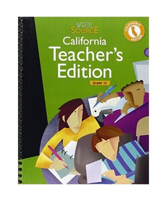 Great Source Write Source California: Teacher's Edition Grade 12 2007