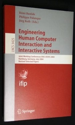 Remi Bastide / Engineering Human Computer Interaction and Interactive 1st 2005