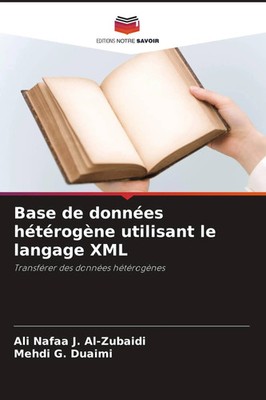 Ali Nafaa J. Al-Zubaidi (u. a.) | Base de données hétérogène utilisant le...