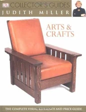 Arts and Crafts ( Collector's Guides) The - Hardcover, by Miller Judith - Good