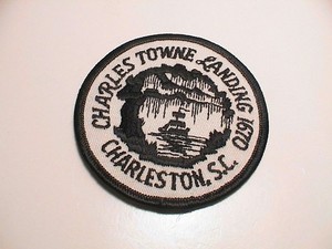 CHARLES TOWNE LANDING 1670 CHARLESTON SOUTH CAROLINA HISTORIC SHIP PARK PATCH