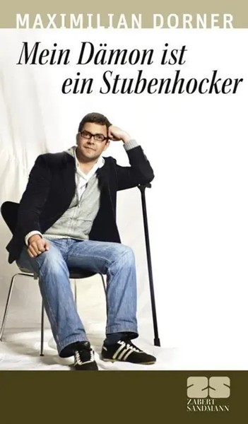 Mein DäMon Ist Ein Stubenhocker | Aus Dem Tagebuch Eines Behinderten | Dorner-image