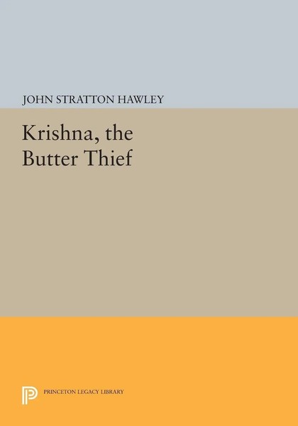 John Stratton Hawley | Krishna, The Butter Thief | Taschenbuch | Englisch (2014)-image