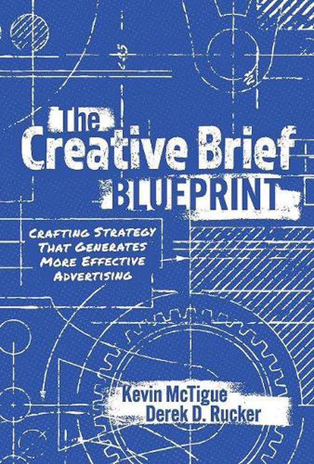 The Creative Brief Blueprint Crafting Strategy That Generates More
