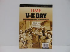 Time V-E Day: America's Greatest Generation And Their WWII Triumph (2005, TPB)