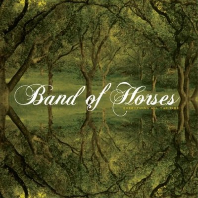 Band of Horses Everything All the Time (Vinyl) 12'' Album