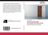 La Estructura Del Concepto De EducacióN GermáN Carvajal