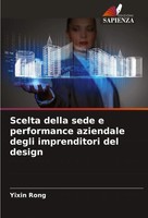 Yixin Rong | Scelta Della Sede E Performance Aziendale Degli Imprenditori Del...