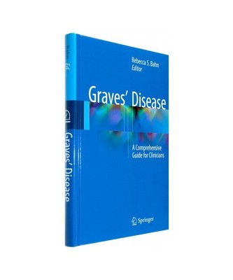 Graves' Disease: A Comprehensive Guide for Clinicians