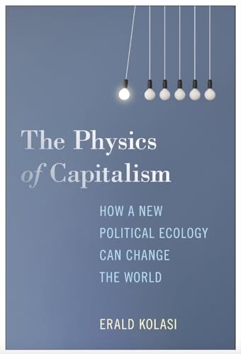 The Physics of Capitalism by Erald Kolasi (Paperback Book) - Image 6