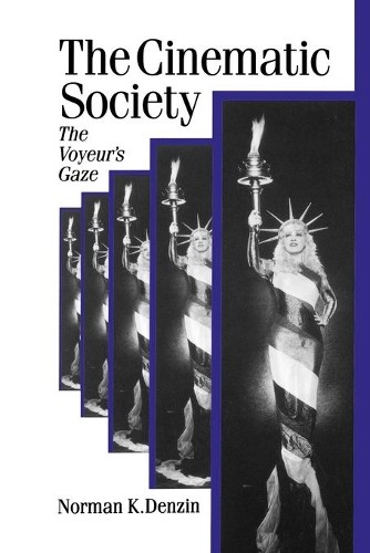 The Cinematic Society: The Voyeur's... by Denzin, Norman K. Paperback / softbackFREE US DELIVERY | ISBN: 0803986580 | Quality Books