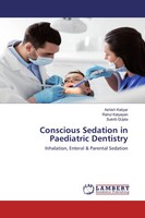 Ashish Katiyar (U. A.) | Conscious Sedation In Paediatric Dentistry | Buch