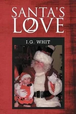 Santa's Love II by I.G. Whit (English) Paperback Book