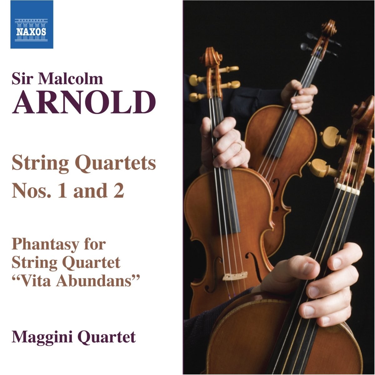 Maggini Quartet Arnold: String Quartets Nos. 1 and 2 / Phantasy For String