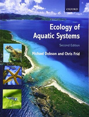 Ecology of Aquatic Systems by Dobson  New 9780199297542 Fast Free Shipping..