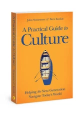 A Practical Guide to Culture: Helping the Next Generation Navigate T - VERY GOOD