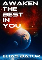 Awaken The Best In You | Elias Batur | Taschenbuch | 112 S. | Englisch | 2019