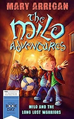 Milo and the Long Lost Warriors Paperback Mary Arrigan