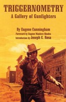 Triggernometry | A Gallery of Gunfighters | Eugene Cunningham | Taschenbuch