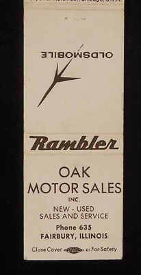 1950s? Oak Motor Sales Nash Rambler Oldsmobile New Used Phone 635 Fairbury IL