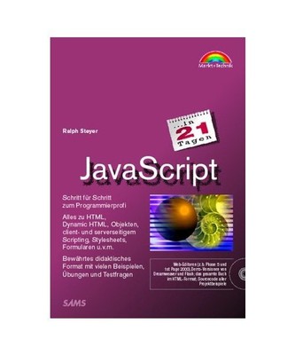 JAVASCRIPT IN 21 TAGEN. BUCH + CD-ROM: In 21 Tagen, STEYER, RALPH