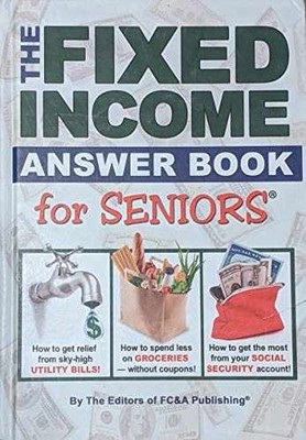 The Fixed Income Answer Book for - Hardcover, by FC&A Publishing - Very Good x