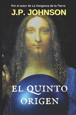 El Quinto Origen: Stonehenge by J.P. Johnson (Spanish) Paperback Book