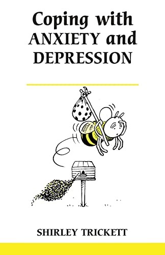 Coping with Anxiety and Depression (Overcoming Common Problems .