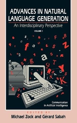 Advances in Natural Language Generation by Michael Zock, Gera... - 9780893915278