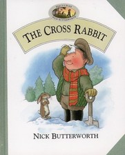 The Cross Rabbit (Percy’s Park) by Butterworth, Nick Hardback Book The Fast Free