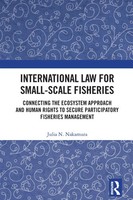 International Law For Small-Scale Fisheries | Julia N. Nakamura | Taschenbuch