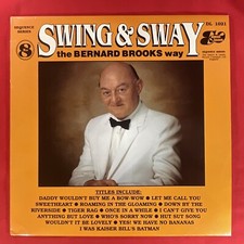 Swing & Sway the Bernard Brooks Way 8. Dance & Listen Records 1991, 12" LP