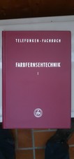 Farbfernsehtechnik 1  Telefunken - Fachbuch