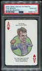 Tom Brady PSA 10 2005 Hero Decks Patriots Super Bowl Aces of ❤️1st Poker Cards