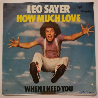 Leo Sayer How much love (1976)  [7'' Single] (A1) 