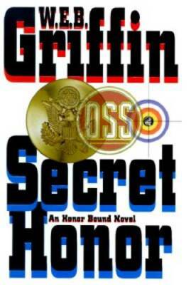 Secret Honor (Honor Bound) - Hardcover By Griffin, W.E.B. - GOOD