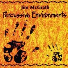 Percussive Environments von Jim Mcgrath von not speci... | CD | Zustand sehr gut