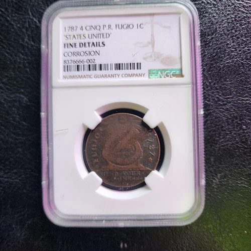 1787 Fugio 4 Cinq Cent ‘STATES UNITED’ NGC Fine Details  Pointed Rays