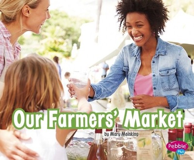 Our Farmers' Market Mary Meinking Paperback