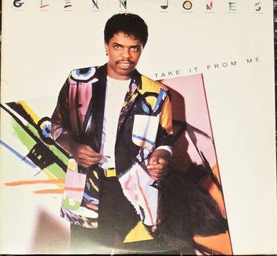 Glenn Jones - Take It From Me 1986 RCA AFL1-5807 Play Tested VG+