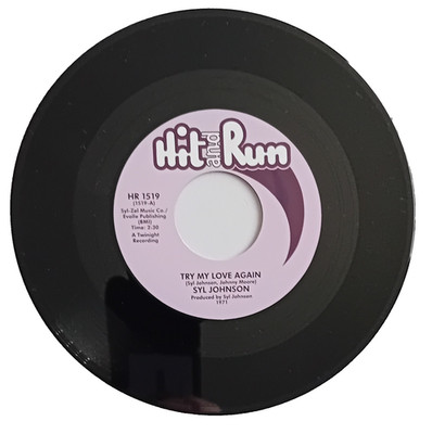 SYL JOHNSON - TRY MY LOVE AGAIN / STARTING TOMORROW- UK Hit & Run - 2020